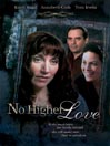 No Higher Love